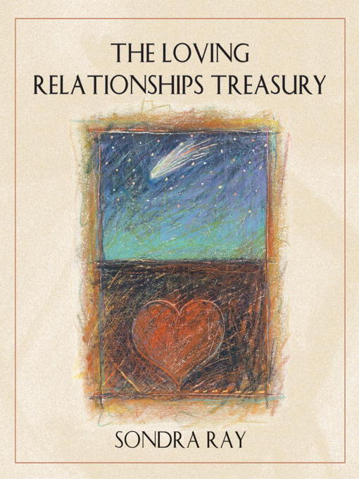 Title details for The Loving Relationships Treasury by Sondra Ray - Wait list